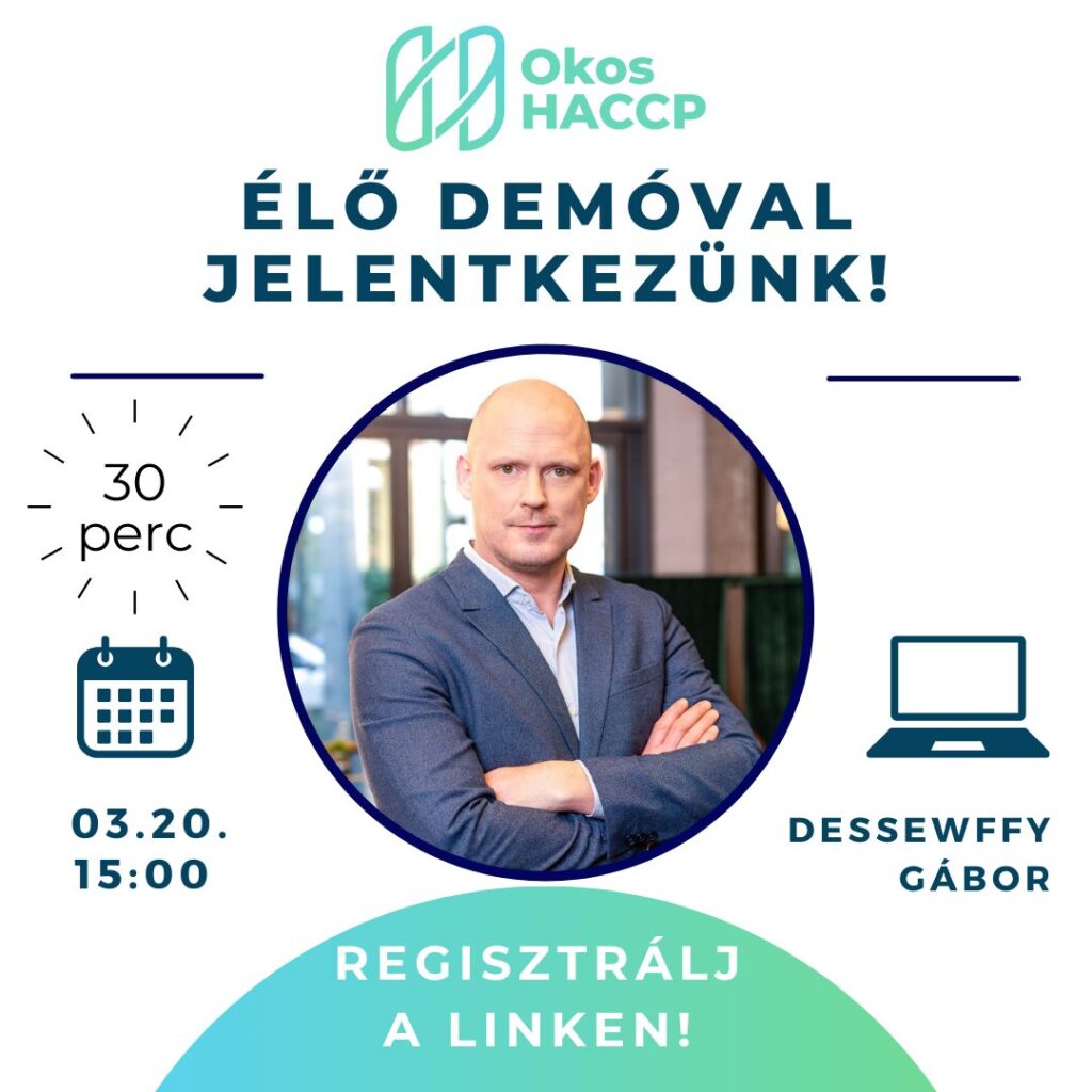Élő demóval jelentkezünk. Dessewffy Gábor élő OkosHACCP demója